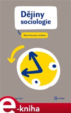 Dějiny sociologie - Miloslav Petrusek e-kniha
