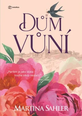 E-kniha: Dům vůní od Sahler Martina