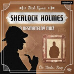 Sherlock Holmes a Nesmrtelný muž - CDmp3 (Čte Václav Knop) - Nick Kyme