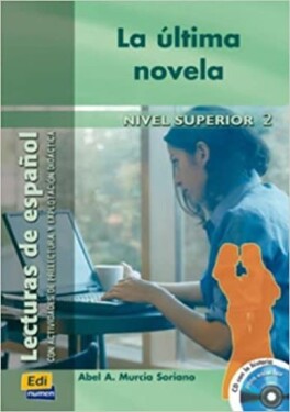 Historias para leer Superior - La última novela - Libro + CD