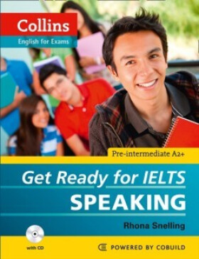 Collins English for Exams: Get Ready for Ielts Speaking - Snelling Rhona