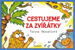 Cestujeme za zvířátky - Tereza Skoupilová