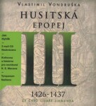 Husitská epopej III Za časů císaře Zikmunda Vlastimil Vondruška