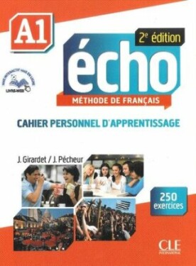 Écho A1: Cahier d´exercices CD audio, 2ed Pécheur