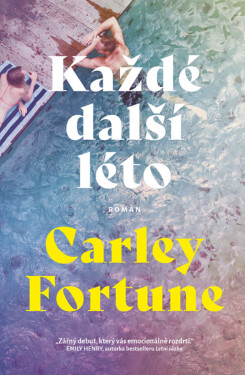 Každé další léto - Carley Fortune