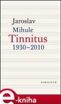 Tinnitus Jaroslav Mihule