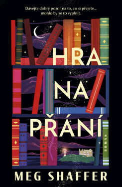 Hra na přání (e-kniha) - Meg Shaffer