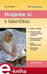 Hrajeme si s básničkou - Zuzana Pospíšilová e-kniha