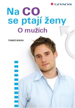 Na co se ptají ženy - Tomáš Novák - e-kniha