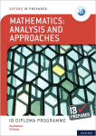 IB Prepared: Mathematics analysis and approaches - Kemp Ed