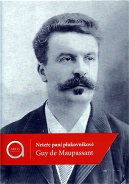 Neteře paní plukovníkové Guy de Maupassant