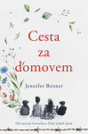 Cesta za domovem - Jennifer Rosner - e-kniha