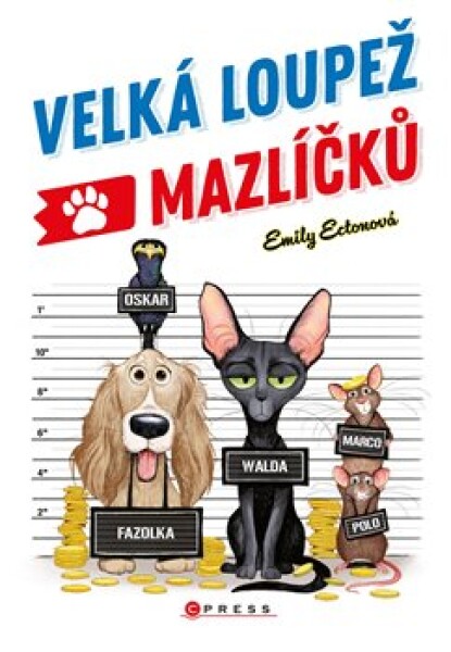 Velká loupež mazlíčků Emily Ectonová