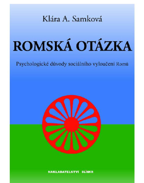 Romská otázka - Klára A. Samková