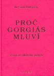 Proč Gorgiás mluví Kryštof Boháček