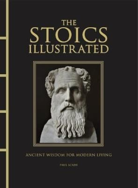 Stoics Illustrated - Paul Scade
