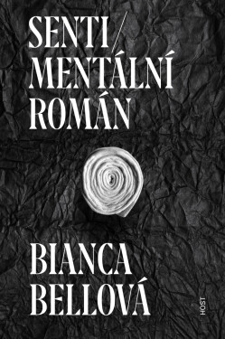 Sentimentální román - Bianca Bellová