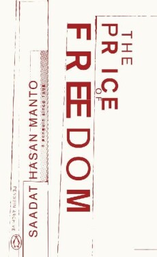 Price of Freedom - Saadat Hasan Manto