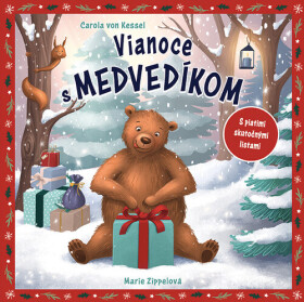 Vianoce s medvedíkom - Carola von Kessel