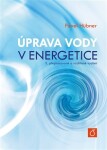 Úprava vody v energetice, 3. vydání - Pavel Hübner