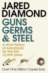 Guns, Germs and Steel - Jared Mason Diamond