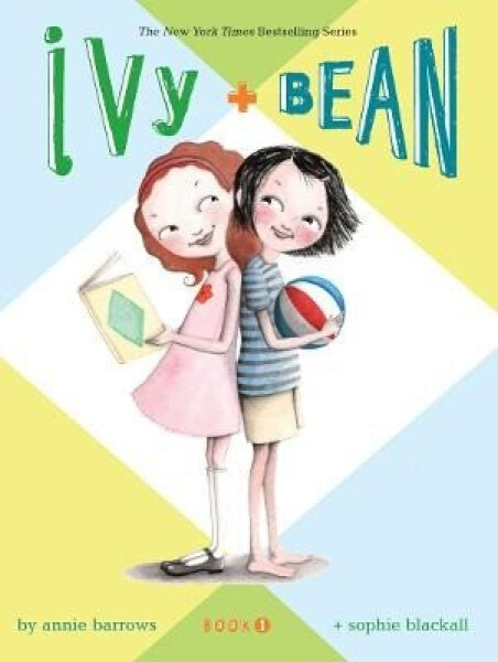Ivy & Bean - Book 1 - Annie Barrowsová