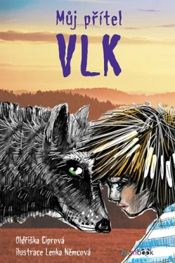 E-kniha: Můj přítel vlk od Ciprová Oldřiška