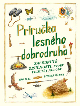 Príručka lesného dobrodruha - Iron Tazz