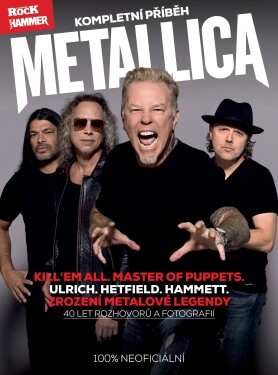 Metallica - kompletní příběh - 3. vydání - Kolektiv