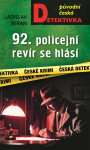 92. policejní revír se hlásí... - Ladislav Beran