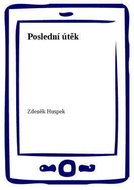 Poslední útěk - Zdeněk Huspek