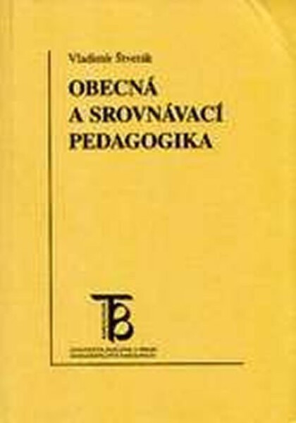Obecná a srovnávací pedagogika - Vladimír Štverák