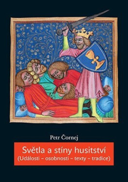Světla a stíny husitství - Petr Čornej