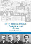 Sto let bratrského hnutí Českých zemích (1909-2009)