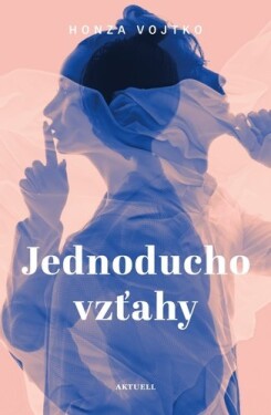 Jednoducho vzťahy - Honza Vojtko