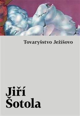 Tovaryšstvo Ježíšovo Jiří Šotola