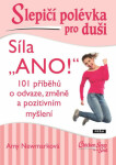 Slepičí polévka pro duši Síla „ANO!“