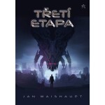 Třetí etapa Jan Waishaupt