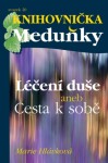 Léčení duše - Marie Hlávková - e-kniha