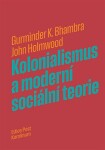 Kolonialismus moderní sociální teorie John Holmwood