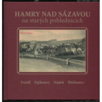 Hamry nad Sázavou na starých pohlednicích Karel Černý