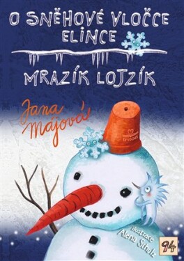 O sněhové vločce Elince, Mrazík Lojzík