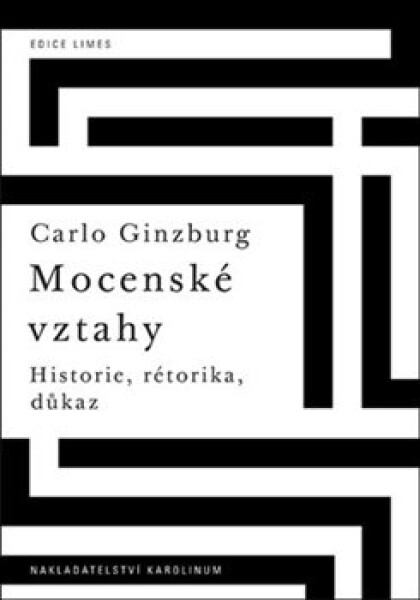 Mocenské vztahy Carlo Ginzburg