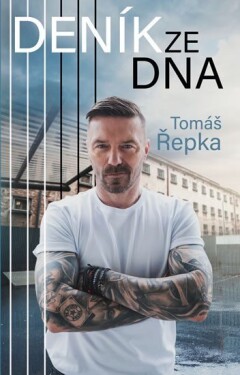 Deník ze dna Tomáš Řepka