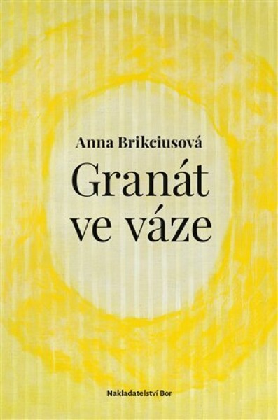 Granát ve váze Anna Brikciusová