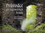 Průvodce po tajemstvích hradů hradů