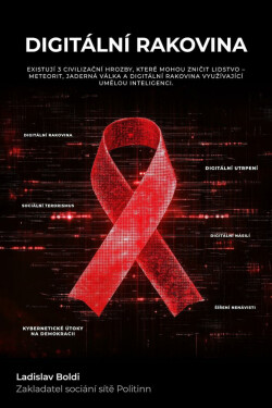 Digitální rakovina - Ladislav Boldi