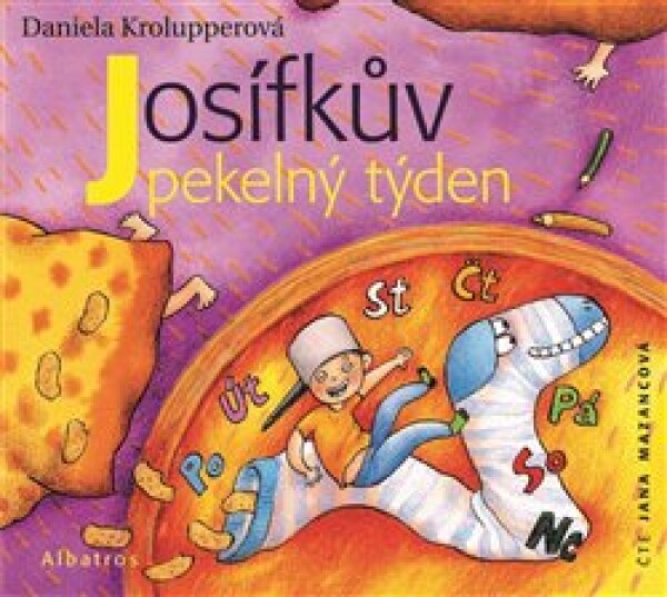 Josífkův pekelný týden Daniela Krolupperová