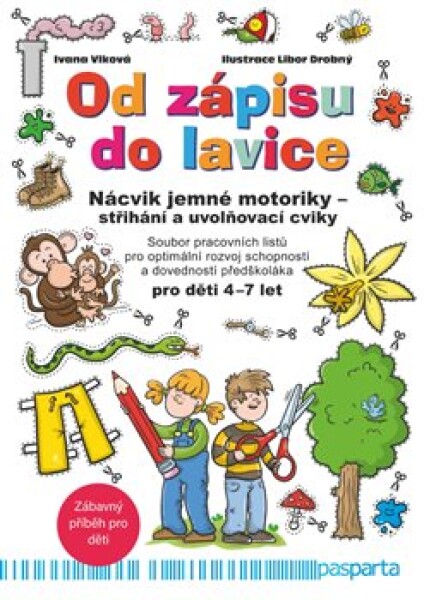 Od zápisu do lavice 10. díl - Nácvik jemné motoriky - střihání a uvolňovací cviky - Ivana Vlková