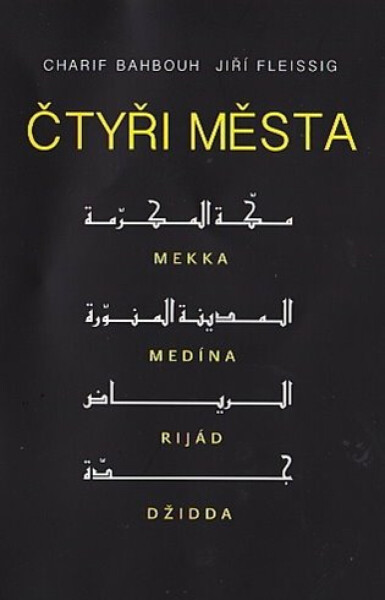 Čtyři města - Charif Bahbouh, Jiří Fleissig